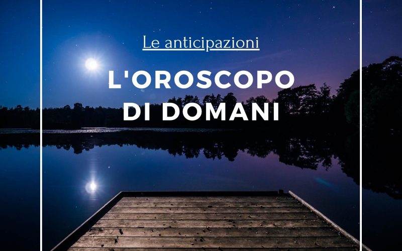 Oroscopo domani 26 marzo 2023