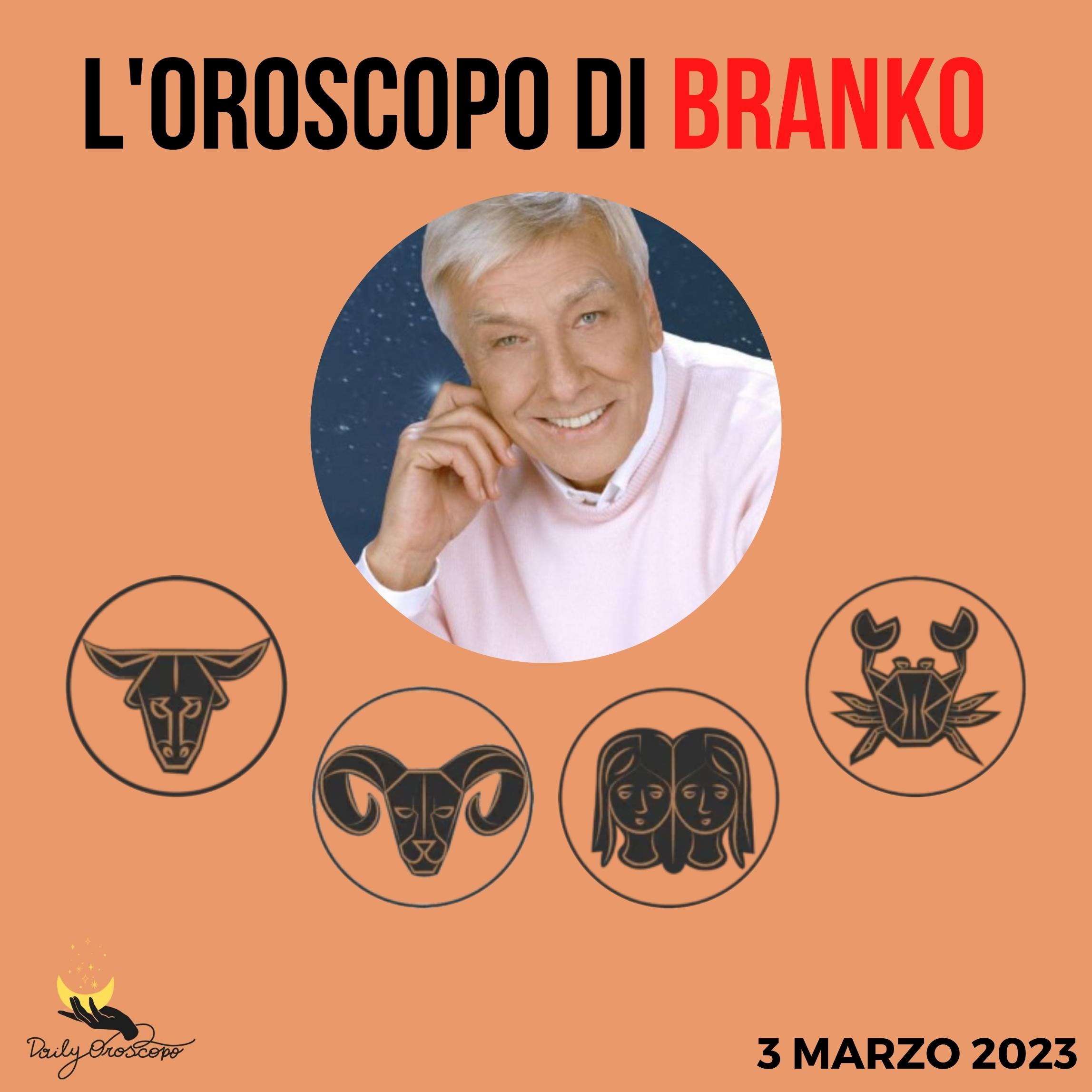 Oroscopo Branko oggi 3 marzo 2023 Toro Ariete Gemelli Cancro