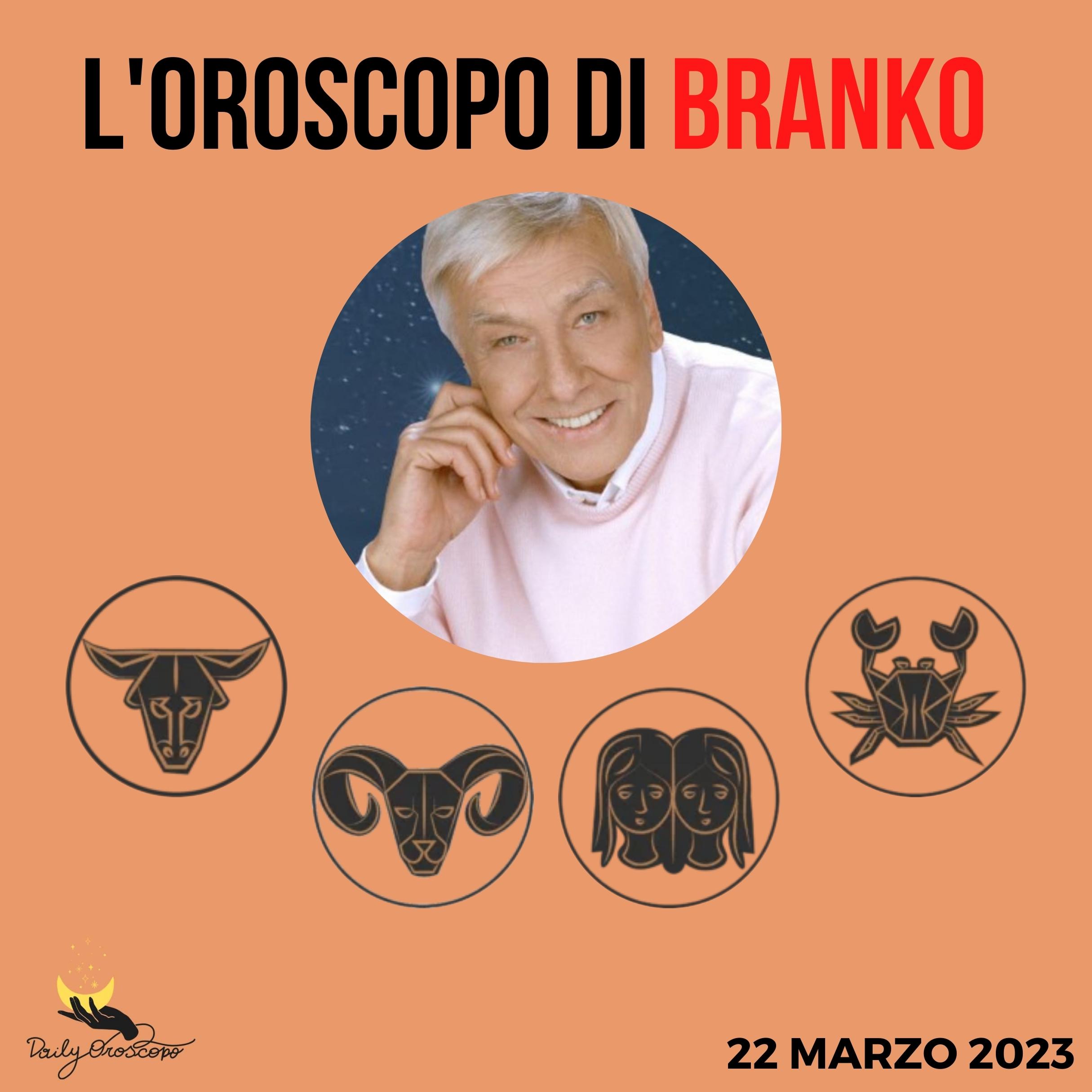 Oroscopo Branko oggi 22 marzo 2023 Toro Ariete Gemelli Cancro