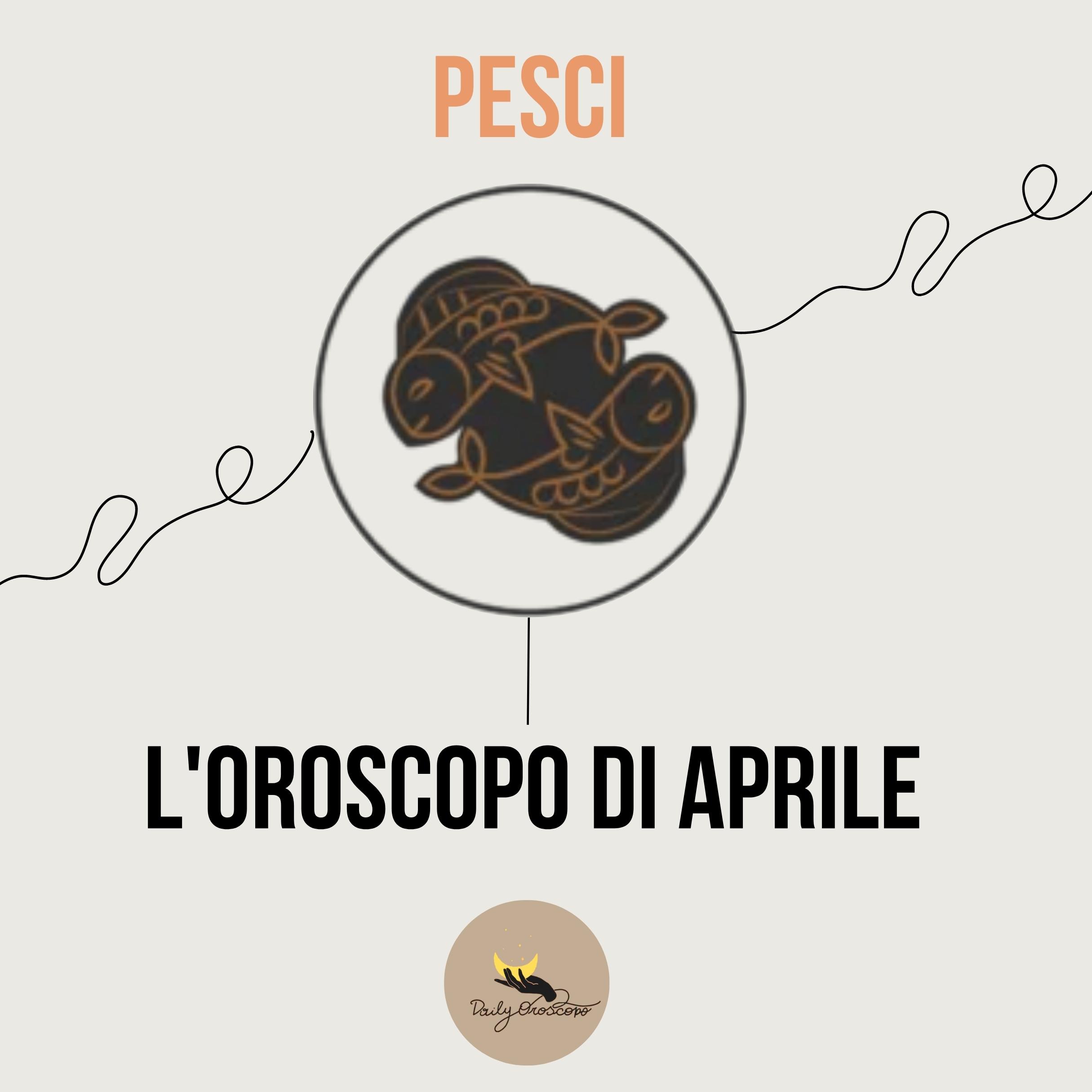 Oroscopo Pesci Aprile 2023 Paolo Fox