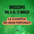Oroscopo, classifica segni fortunati settimana dal 6 al 12 marzo