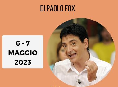 Oroscopo weekend Paolo Fox 6 7 maggio