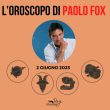 Oroscopo oggi domani Fox 2 giugno Sagittario Capricorno Acquario Pesci