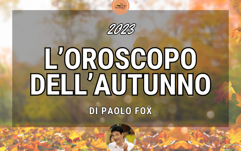 oroscopo-autunno-2023-paolo-fox