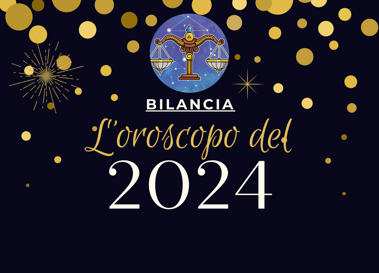 Oroscopo del nuovo anno 2024 per il segno Bilancia